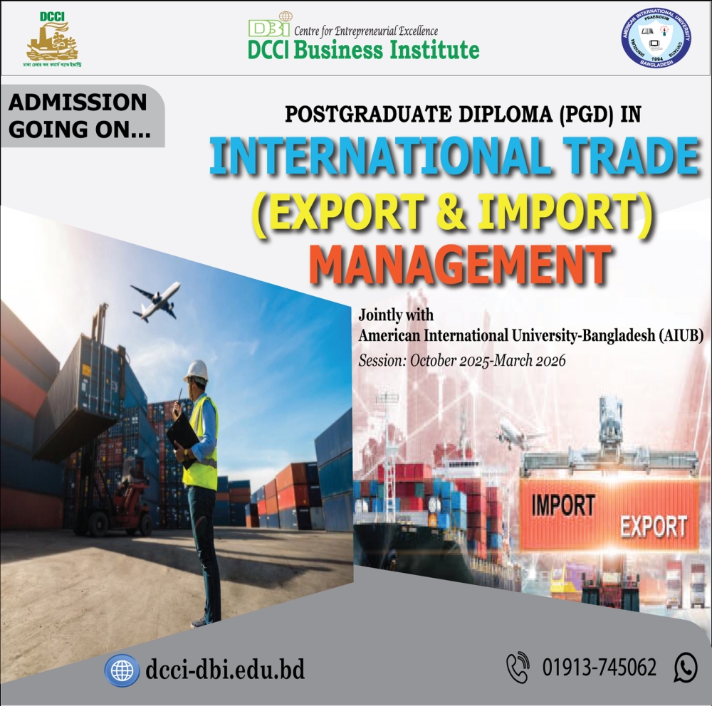 Admission in the PGD in ‘International Trade (Export & Import) Management’, 22nd Batch, jointly with AIUB.